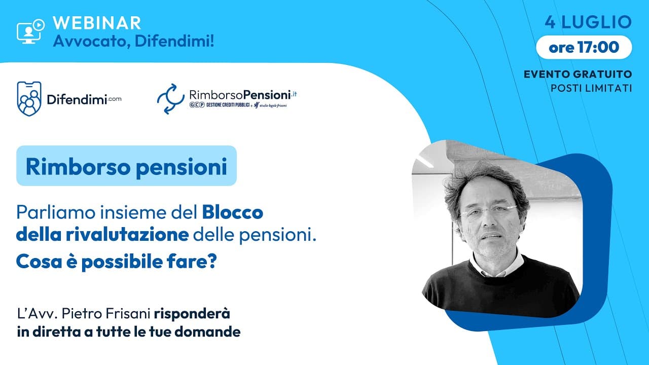 Avvocato, Difendimi! Webinar Blocco Rivalutazione Pensioni